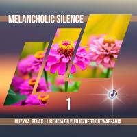 Melancholic Silence – Vol. 1 muzyka relaksacyjna mp3